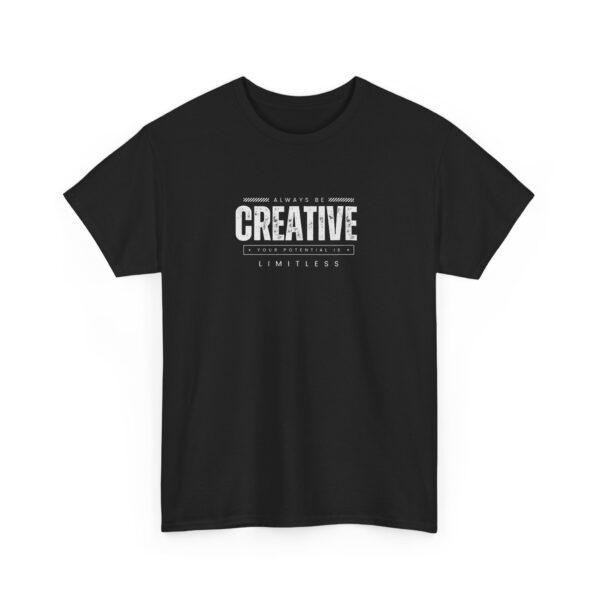 25 Be Creative Under Cover Black Edition Unisex Heavy Cotton Casual T-Shirt - Image 3