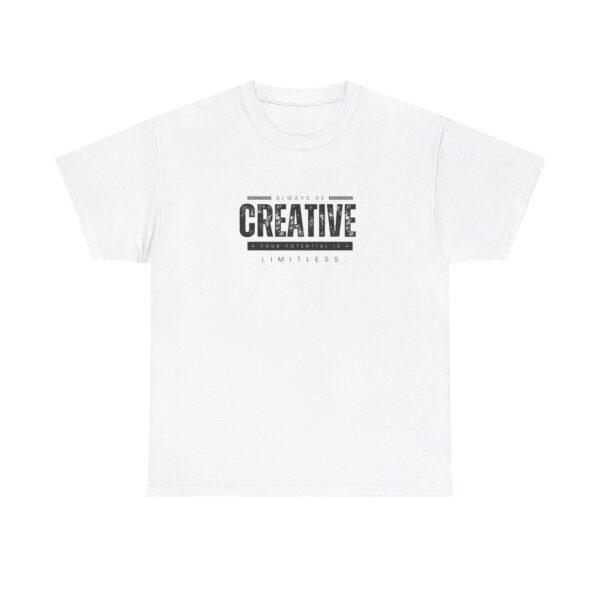 Be Creative Under Cover Black Edition Unisex Heavy Cotton Casual T-Shirt  – Multiple Colors